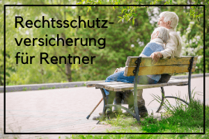 Rechtsschutzversicherung für Rentner